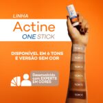 Linha Actine One Stick: Disponível em 6 tons e versão sem cor.